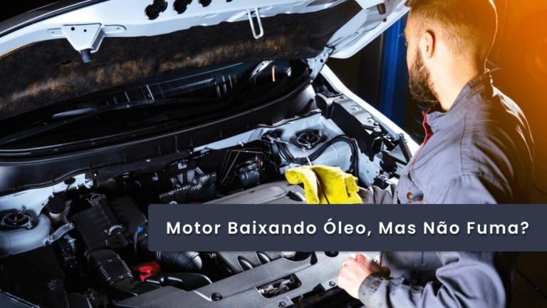 Motor Baixando Óleo, Mas Não Fuma